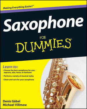 Saxophone For Dummies -  Michael Villmow,  Denis G bel