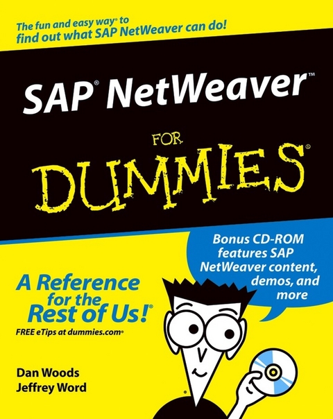 SAP NetWeaver For Dummies -  Dan Woods,  Jeffrey Word