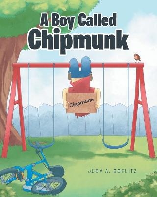 A Boy Called Chipmunk - Judy a Goelitz