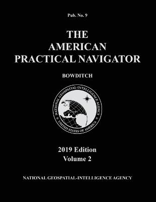 American Practical Navigator 'Bowditch' 2019 Volume 2 -  Bowditch