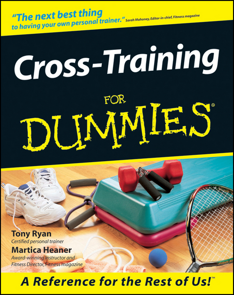 Cross-Training For Dummies -  Martica Heaner,  Tony Ryan