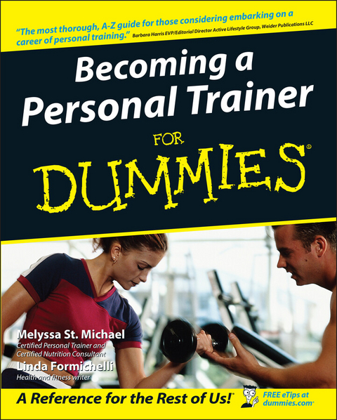 Becoming a Personal Trainer For Dummies - Melyssa St. Michael, Linda Formichelli