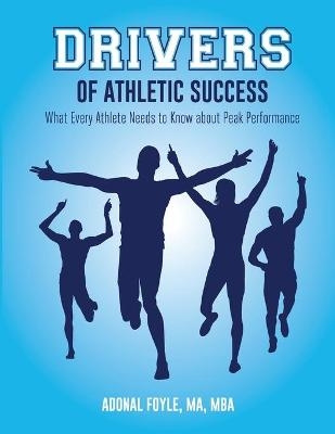 Drivers of Athletic Success - Adonal Foyle