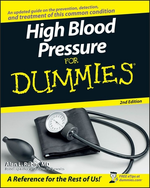 High Blood Pressure for Dummies -  Alan L. Rubin