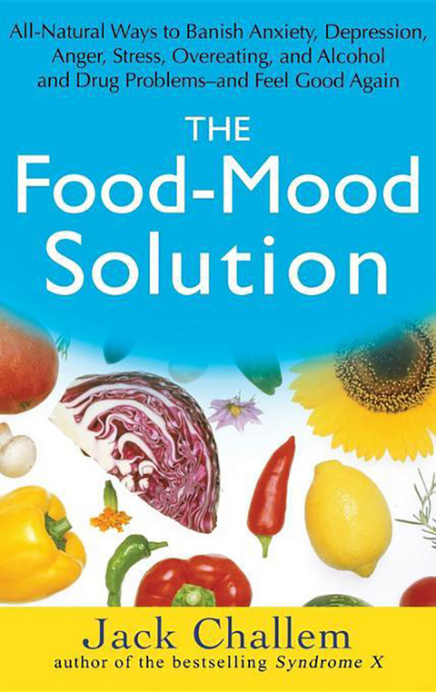 Food-Mood Solution -  Jack Challem