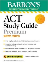 ACT Premium Study Guide, 2022-2023: 6 Practice Tests + Comprehensive Review + Online Practice - Stewart, Brian, M.Ed.