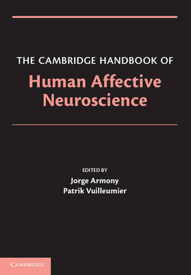 Cambridge Handbook of Human Affective Neuroscience - 