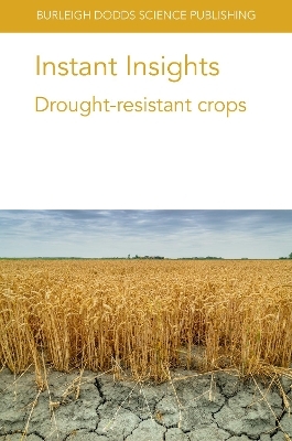 Instant Insights: Drought-Resistant Crops - Xinguo Mao, Delong Yang, Prof Ruilian Jing, Anuj Kumar, Supratim Basu