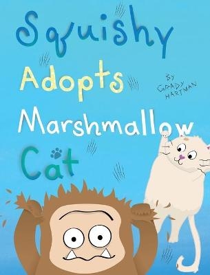 Squishy Adopts Marshmallow Cat - Grady Hartman