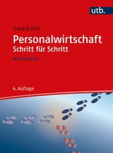 Personalwirtschaft Schritt für Schritt - Gerald Pilz