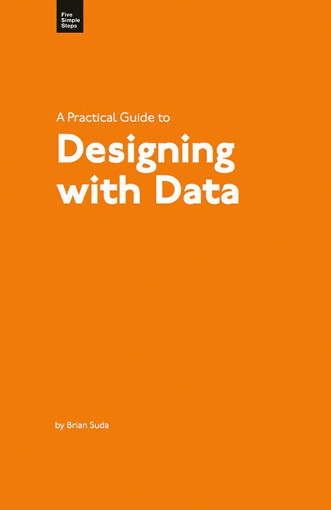 Practical Guide to Designing with Data -  Brian Suda