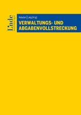 Verwaltungs- und Abgabenvollstreckung - Michael Holoubek, Michael Lang