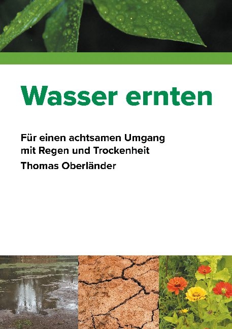 Wasser ernten - Thomas Oberländer