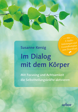 Im Dialog mit dem Körper - Susanne Kersig