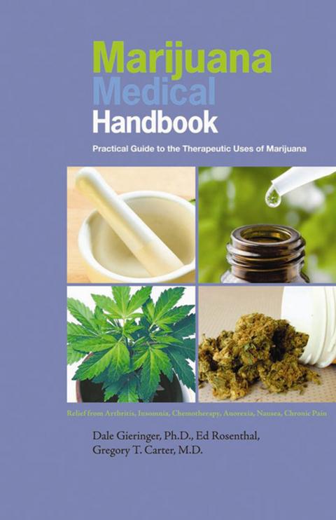 Marijuana Medical Handbook - Dale Gieringer, Ed Rosenthal