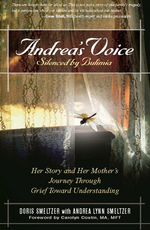 Andrea's Voice: Silenced by Bulimia -  Doris Smeltzer