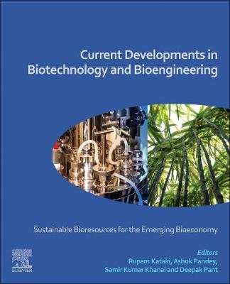 Current Developments in Biotechnology and Bioengineering - 