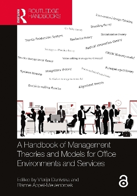 A Handbook of Management Theories and Models for Office Environments and Services - 