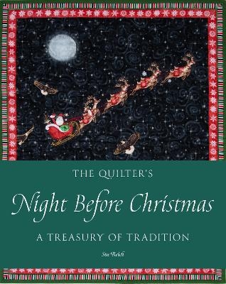 The Quilter's Night Before Christmas - Sue Reich