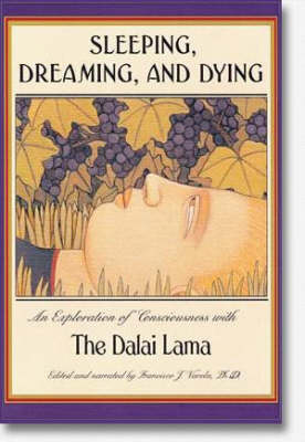 Sleeping, Dreaming, and Dying -  Dalai Lama