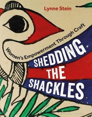 Shedding the Shackles - Lynne Stein