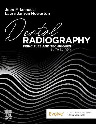 Dental Radiography - Joen Iannucci, Laura Jansen Howerton