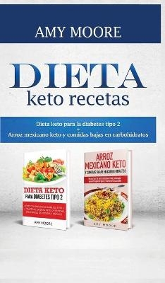 Dieta keto recetas - Amy Moore