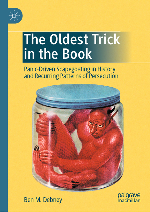 The Oldest Trick in the Book - Ben M. Debney