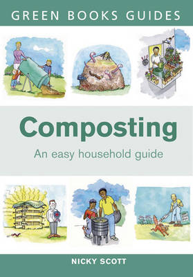 Composting : An Easy Household Guide -  Nicky Scott