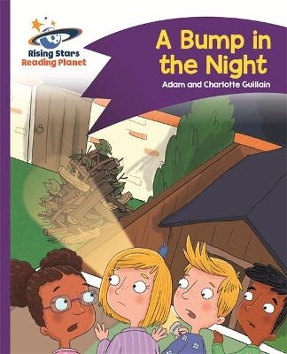 Reading Planet - A Bump in the Night - Purple: Comet Street Kids - Adam Guillain, Charlotte Guillain