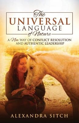 The Universal Language of Nature - Alexandra Sitch