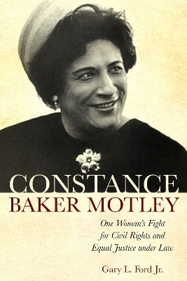 Constance Baker Motley - Gary L. Ford