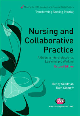 Nursing and Collaborative Practice -  Ruth Clemow,  Benny Goodman