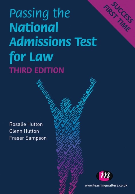 Passing the National Admissions Test for Law (LNAT) - Rosalie Hutton, Glenn Hutton, Fraser Sampson