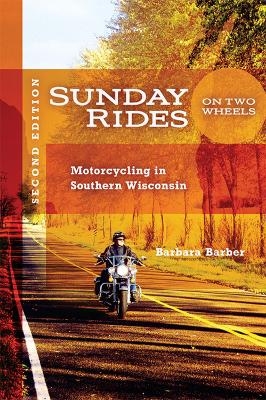 Sunday Rides on Two Wheels - Barbara Barber