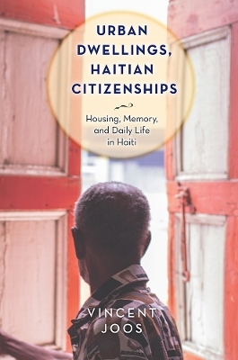 Urban Dwellings, Haitian Citizenships - Vincent Joos