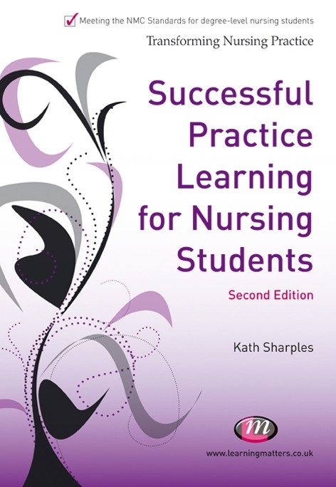 Successful Practice Learning for Nursing Students -  Kath Sharples