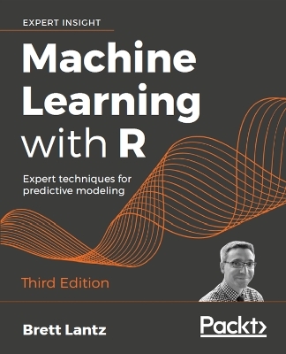 Machine Learning with R - Brett Lantz