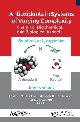 Antioxidants in Systems of Varying Complexity - 