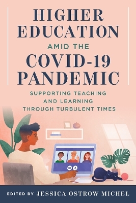 Higher Education amid the COVID-19 Pandemic - 