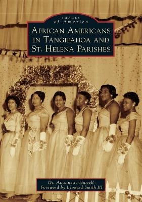 African Americans in Tangipahoa & St. Helena Parishes - Antoinette Harrell