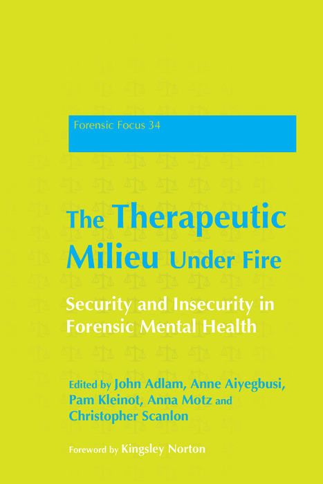 Therapeutic Milieu Under Fire - 