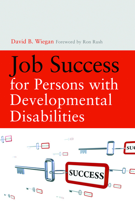 Job Success for Persons with Developmental Disabilities - David Wiegan