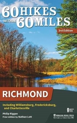 60 Hikes Within 60 Miles: Richmond - Riggan, Philip; Lott, Nathan