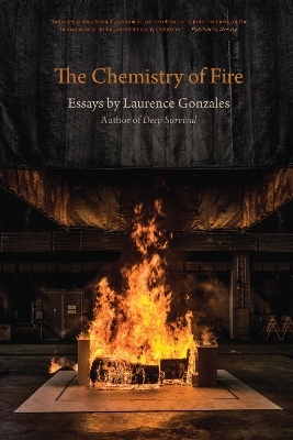 The Chemistry of Fire - Laurence Gonzales