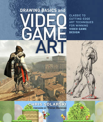 Drawing Basics and Video Game Art -  Chris Solarski