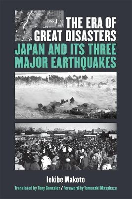 The Era of Great Disasters - Makoto Iokibe