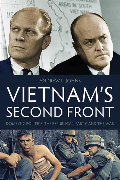 Vietnam's Second Front -  Andrew L. Johns