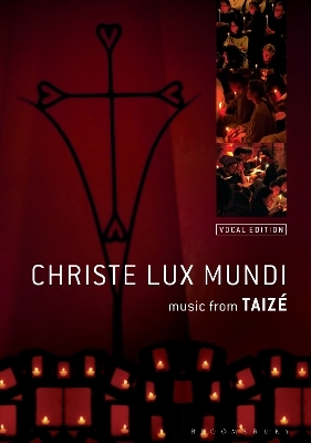 Christe Lux Mundi - The Taizé Community