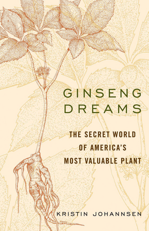 Ginseng Dreams - Kristin Johannsen